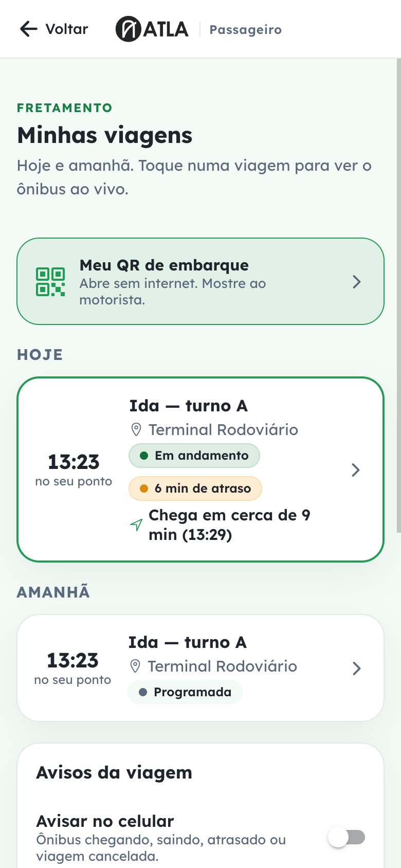 Minhas viagens no app do passageiro, com programação de hoje e amanhã.